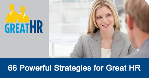 66 Powerful Strategies for Great HR